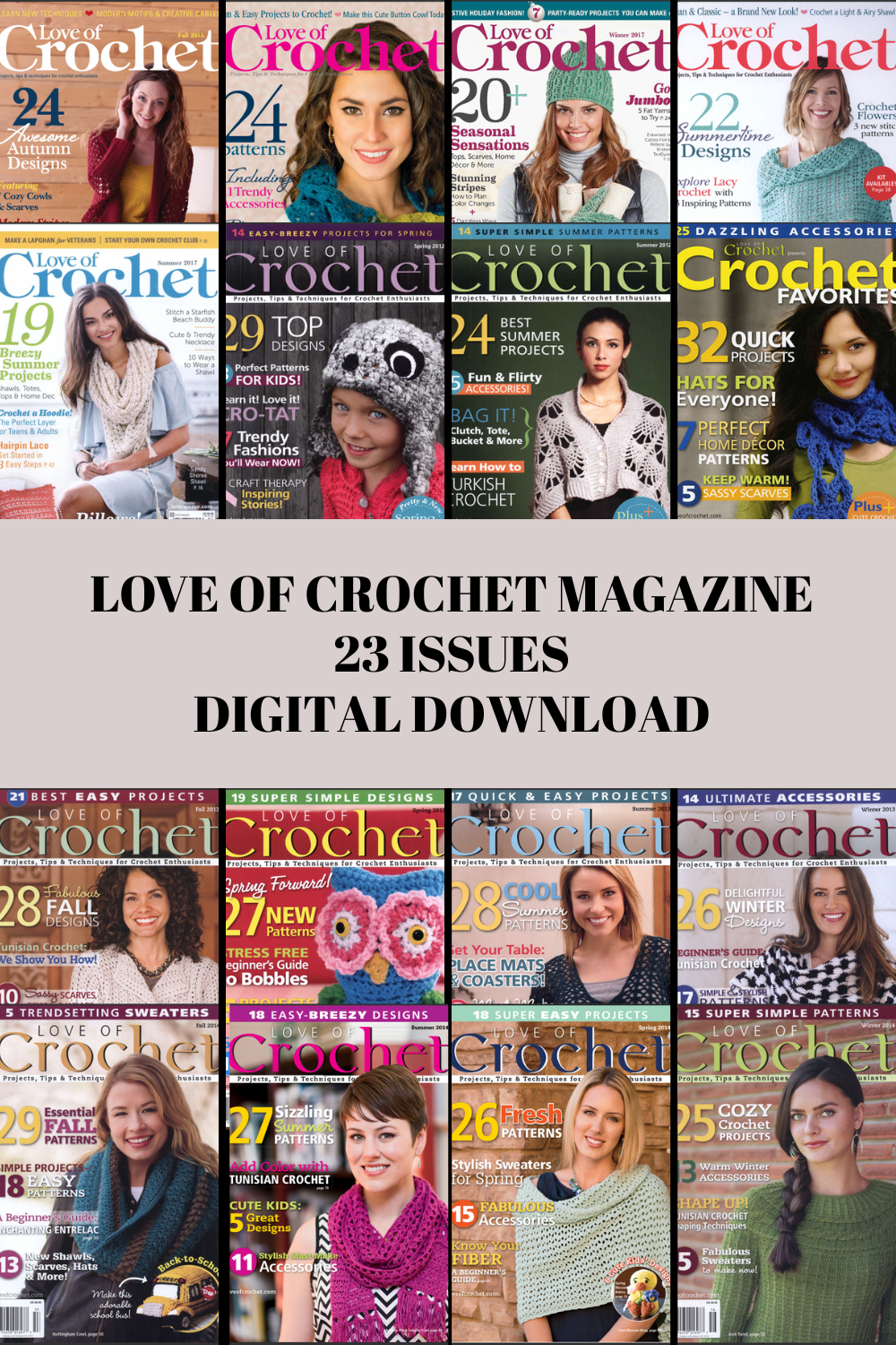 🧶 Love of Crochet Magazine – 23-Issue Digital Collection (2012–2017)