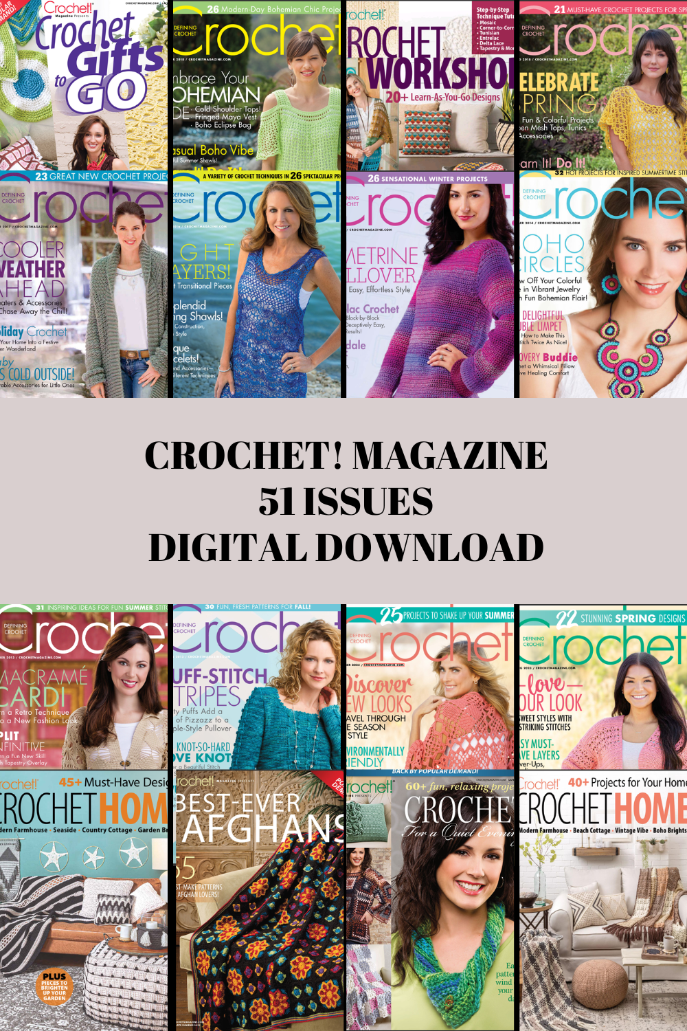 📚 Crochet! Magazine Collection – 51 Digital Issues (2013–2023) | Instant Download via Google Drive
