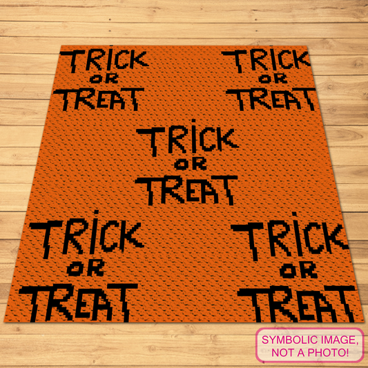 Trick or Treat C2C Crochet Blanket Pattern – a fun two-color Halloween graphghan featuring a seamless repeating TRICK OR TREAT design in orange and black.

This listing is for the C2C version of the pattern. The design measures 150 × 150 C2C blocks and can be worked using regular or mini C2C. The finished size will depend on your yarn weight, hook size, and personal gauge.