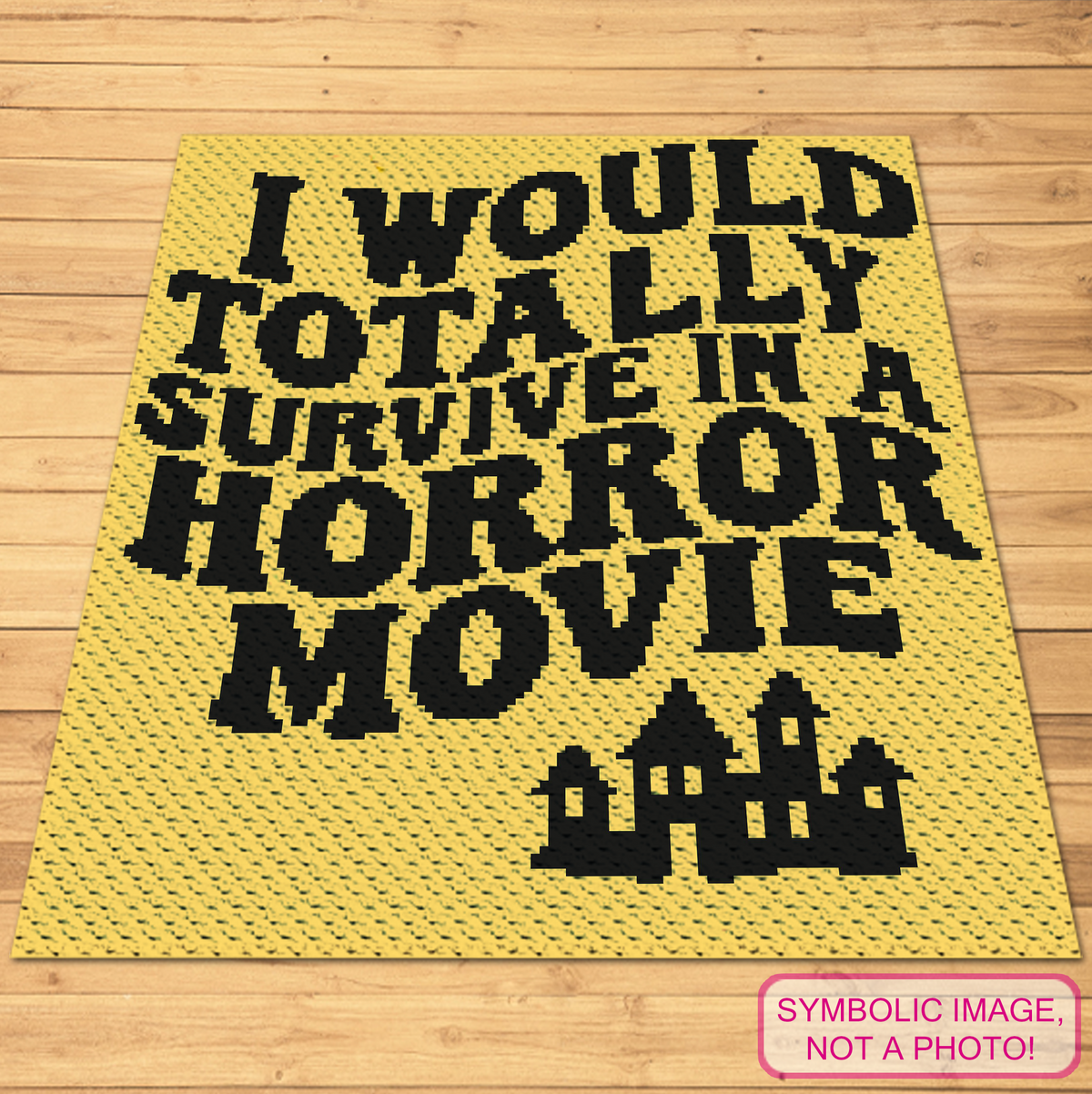I Would Totally Survive in a Horror Movie C2C crochet blanket pattern in yellow and black