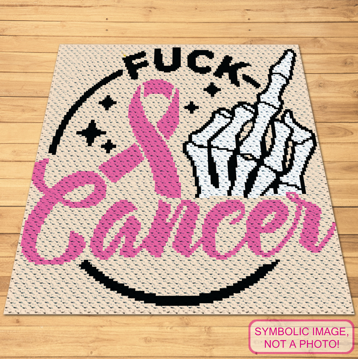Symbolic mockup of Fuck Cancer crochet blanket on wooden floor with pink ribbon and skeleton hand design
