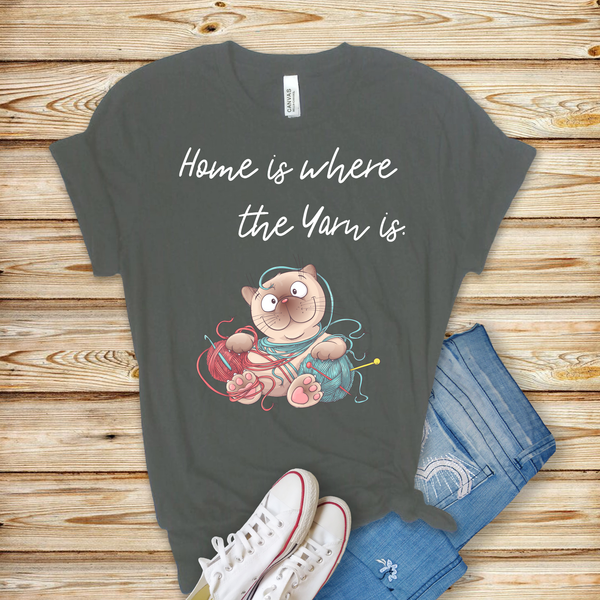 Home is where the Yarn is - Unisex Jersey Short Sleeve Tee - Perfect Yarn Lover Gift
