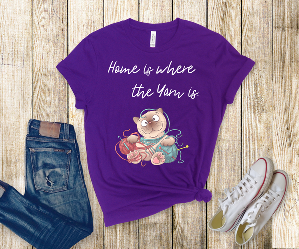 Home is where the Yarn is - Unisex Jersey Short Sleeve Tee - Perfect Yarn Lover Gift
