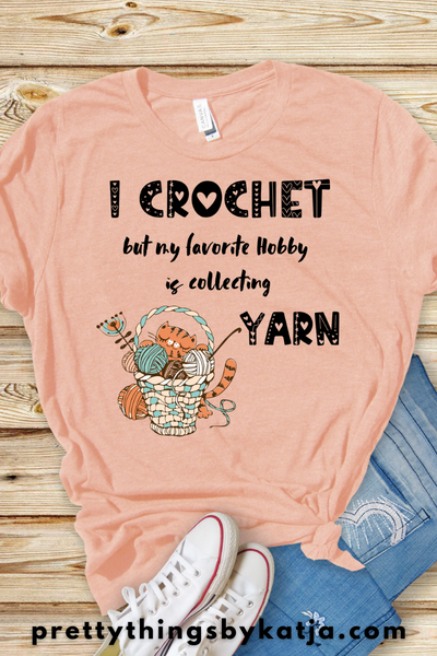 Collecting Yarn Funny Shirt is a Jersey Short Sleeve Tee. This Funny Yarn Shirt is a perfect Gift for a Crochet Lover. This classic unisex jersey short sleeve tee fits like a well-loved favorite. Soft cotton and quality print make users fall in love with it over and over again. Click for more!