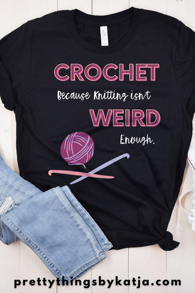 Crochet because Knitting isn't weird enough is a Jersey Short Sleeve Tee. This Funny Crochet Shirt is a perfect Yarn Lover Gift. This classic unisex jersey short sleeve tee fits like a well-loved favorite. Soft cotton and quality print make users fall in love with it over and over again. Click to learn more!