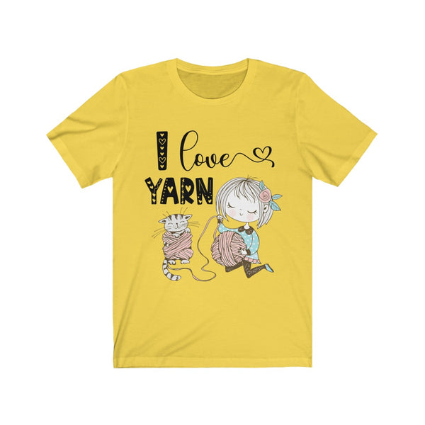 I Love Yarn Shirt - Unisex Jersey Short Sleeve Tee - Perfect Yarn Lover Gift