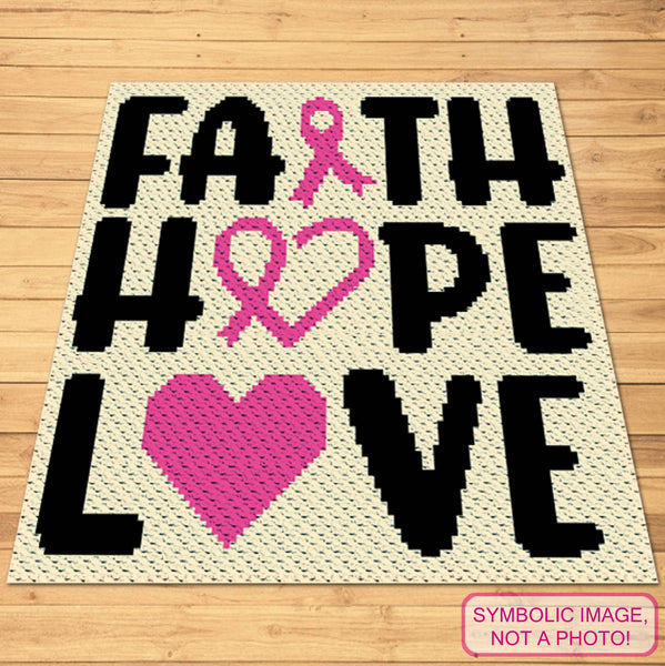Faith Hope Love - C2C Cancer Crochet Pattern