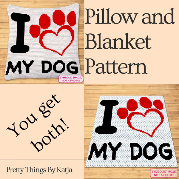 I love my Dog Crochet BUNDLE: C2C Crochet Blanket Pattern, Crochet Pillow Pattern