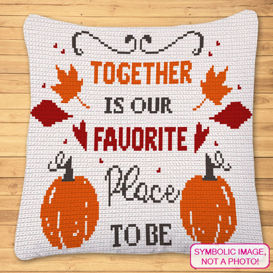 Together is Our Favorite Place - Thanksgiving Crochet Blanket Pattern, Fall Crochet Pillow