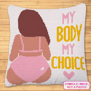 My Body My Choice - Tapestry Crochet Blanket Pattern, Crochet Pillow Pattern