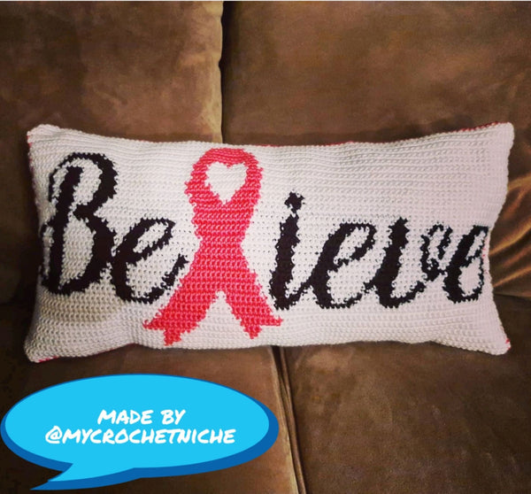 Believe Crochet Pillow Pattern, Chemo Crochet, Pink Ribbon Pattern