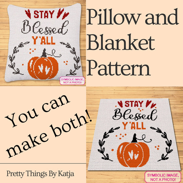 Stay Blessed Thanksgiving Crochet Pattern - Tapestry Crochet Blanket Pattern, Crochet Pillow Pattern
